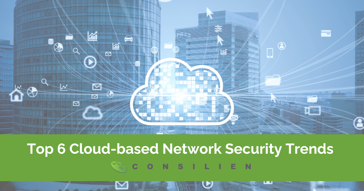 Top 6 Cloud-based Network Security Trends to Watch in 2024